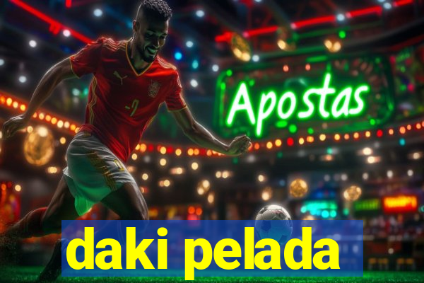 daki pelada
